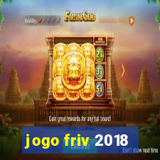 jogo friv 2018